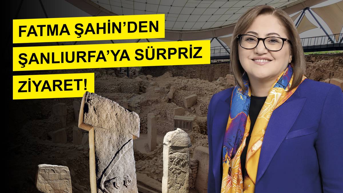 Fatma Şahin’den Şanlıurfa’ya Sürpriz Ziyaret!